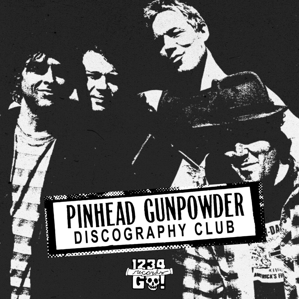 Discografia Pinhead Gunpowder